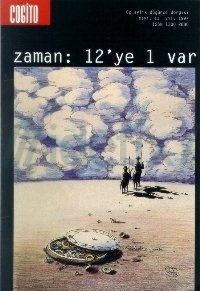 Zaman: 12'ye 1 Var (Cogito, #11)