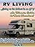 RV Living: Living to its fu...