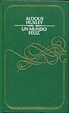 Un Mundo Feliz