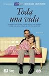 Toda una vida Toda una vida