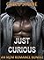 Just Curious (3 Book Bundle)