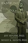 J. A. Rogers' Rambling Ruminations: Rare Writings from the Collection of Joel Augustus Rogers