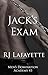 Jack's Exam (Men's Domination Academy, #3)