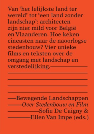 Bewegende landschappen: Over stedenbouw en film