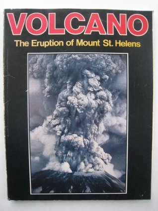 Volcano: The Eruption of Mount St. Helens (Paperback)