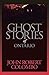 Ghost Stories of Ontario (Personal Accounts)