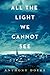 All the Light We Cannot See