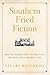 Southern Fried Fiction: How The Insidious Onset Of Depression Derailed A Successful Man's Life
