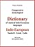 Comparative etymological Dictionary of Indo-European-Sanskrit... by Franco Rendich