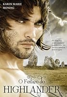 Spell Of The Highlander Highlander 7 By Karen Marie Moning