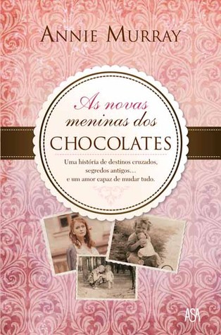 Capa do Livro As Novas Meninas dos Chocolates