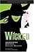 Wicked: Memorias de una bruja mala (Los años malvados #1)