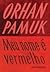 Meu Nome é Vermelho by Orhan Pamuk