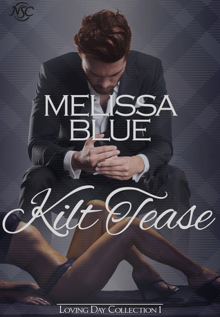 Kilt Tease (Under The Kilt, #4)
