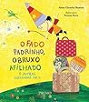 O fado padrinho, o bruxo afilhado e outras coisinhas mais