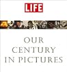 Life: Our Century...
