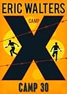 Camp 30 (Camp X, #2) Book cover for Camp 30 (Camp X, #2)