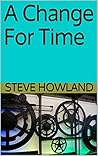A Change For Time
