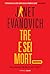 Tre e sei morto by Janet Evanovich