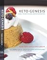 Keto•Genesis: 30 well fed days to a new, leaner, & healthier you Keto•Genesis: 30 well fed days to a new, leaner, & healthier you