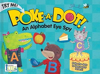AN ALPHABET EYE SPY (Poke-A-Dot Books)