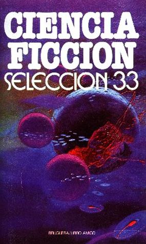 Ciencia ficción, selección 33 (Paperback)