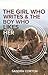 The Girl who Writes and the...