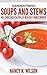 Garden Fresh Soups and Stew...