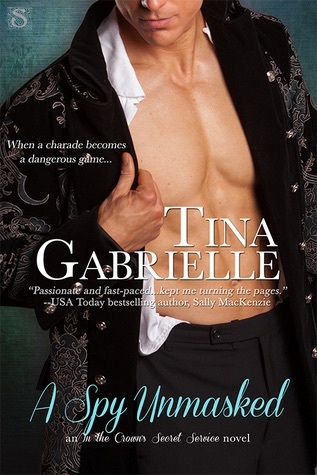 A Spy Unmasked (In the Crown's Secret Service #1)