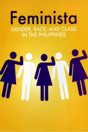Feminista: Gender, Race, and Class in the Philippines