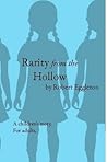 Rarity from the Hollow
