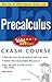 Schaum's Easy Outline of Precalculus: Based on Schaum's Outline of Precalculus (Schaum's Easy Outlines)