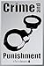 Crime and Punishment by Fyodor Dostoevsky