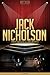 Jack Nicholson Unauthorized & Uncensored (All Ages Deluxe Edition with Videos)