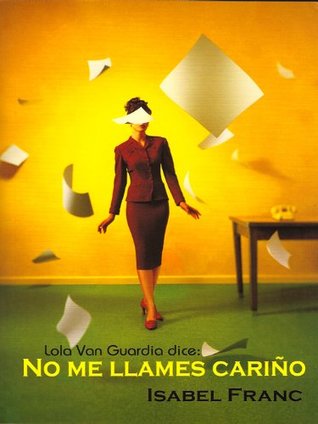 No me llames cariño (Kindle Edition)