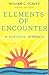 Elements of Encounter