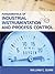 Fundamentals of Industrial Instrumentation and Process Control by William Dunn