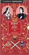 Romeo and Juliet: Classics Unfolded