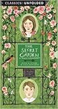 The Secret Garden: Classics Unfolded
