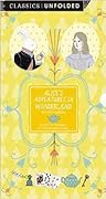 Alice in Wonderland: Classics Unfolded