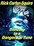 Dancing to A Dangerous Tune by Rick Carter-Squire