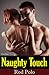 Naughty Touch