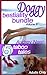 Doggy Bestiality Bundle: Vol. II