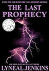 The Last Prophecy by Lyneal Jenkins