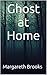 Ghost at Home
