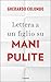 Lettera a un figlio su Mani...