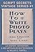 How To Write Photoplays (Vintage Screenwriting Series Book 1)