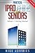 iPad Guide For Seniors (For iPad / iPad Air / iPad Mini) by Mike Jeffries
