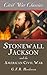 Stonewall Jackson and the American Civil War by George Francis Robert Hende...