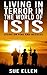 Living In Terror In The World Of ISIS: Living On Pins And Needles